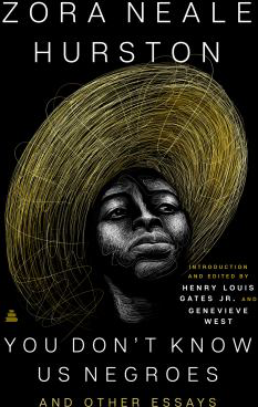 You Don't Know Us Negroes and Other Essays