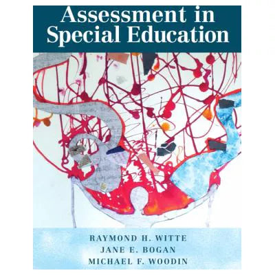 Assessment in Special Education (Loose Pgs)(w/out Access)