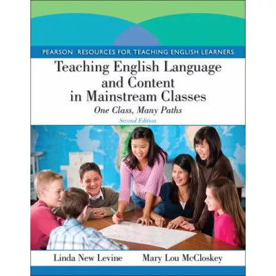 Teaching English Language &amp; Content in Mainstream Classes