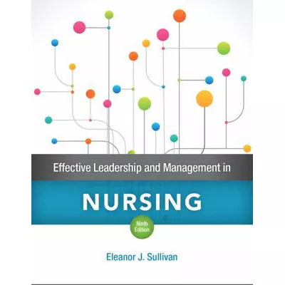 Effective Leadership &amp; Management in Nursing