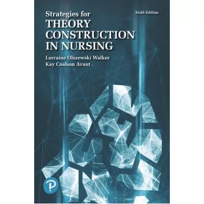 Strategies for Theory Construction in Nursing