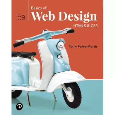 Basics of Web Design: HTML5 &amp; CSS