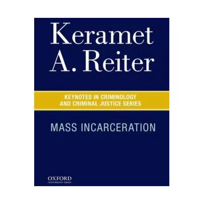 Mass Incarceration