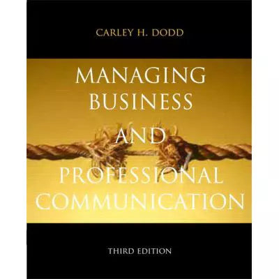 Managing Business &amp; Prof Communication