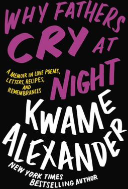 WHY FATHERS CRY AT NIGHT