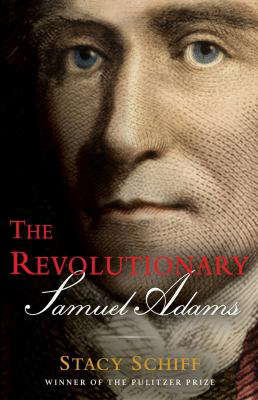 REVOLUTIONARY SAMUEL ADAMS