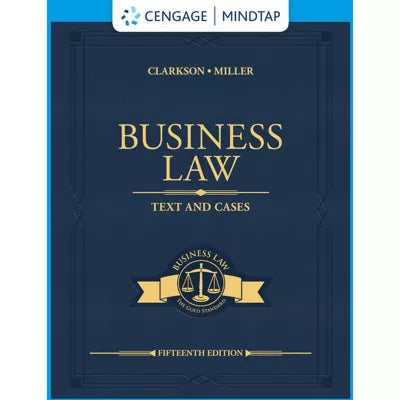 MindTap for Clarkson/Miller's Business Law: Text &amp; Cases, 2 terms Instant Access