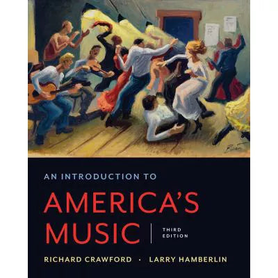 An Introduction to America's Music (Third Edition)