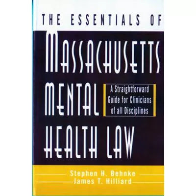 Essen of Massachusetts Mental Health Law
