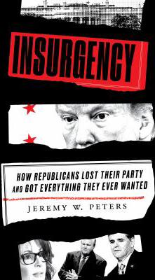 INSURGENCY HOW REPUBLICANS