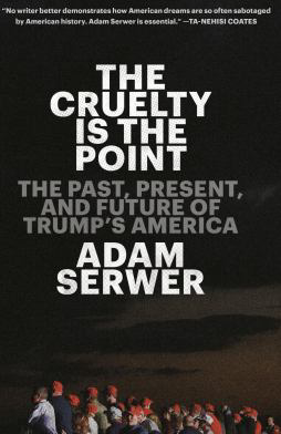 CRUELTY IS THE POINT