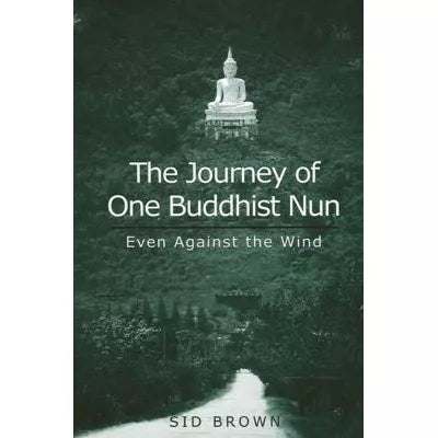 Journey of One Buddhist Nun