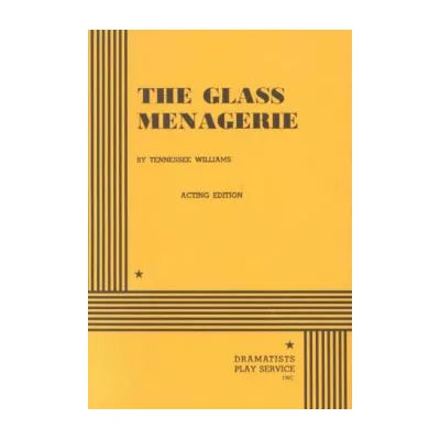 Glass Menagerie (Acting Ed)