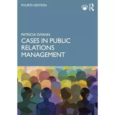 Cases in Public Relations Management