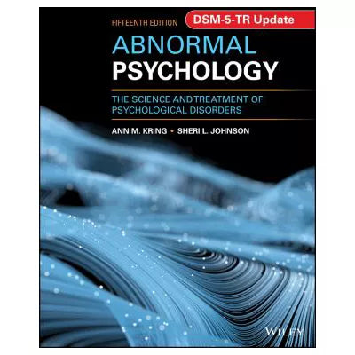 Abnormal Psychology : The Science and Treatment of Psychological Disorders, DSM-5-TR Update