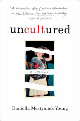 UNCULTURED A MEMOIR