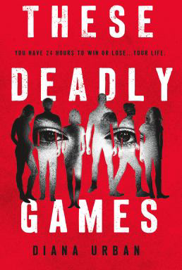 THESE DEADLY GAMES