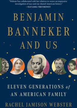 BENEJAMIN BANNEKER AND US