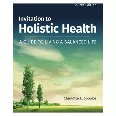 Invitation to Holistic Health