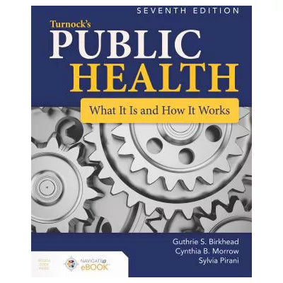 Turnock's Public Health: What It Is and How It Works