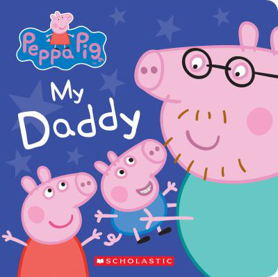 PEPPA PIG MY DADDY
