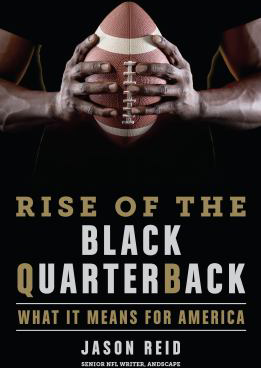 RISE OF THE BLACK QUARTERBACK
