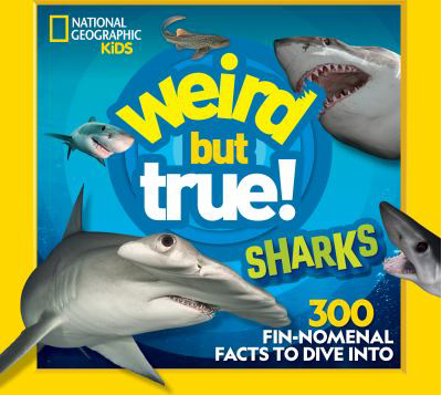WEIRD BUT TRUE SHARKS