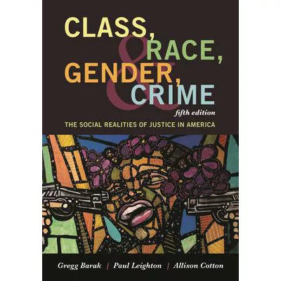 Class, Race, Gender, &amp; Crime