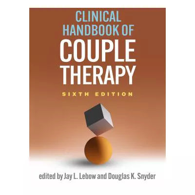 Clinical Handbook of Couple Therapy