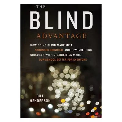 Blind Advantage