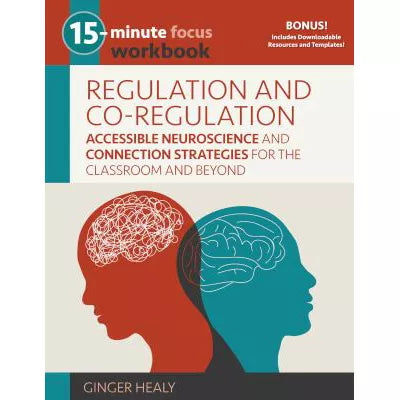 15-Minute Focus: Regulation &amp; Co-Regulation